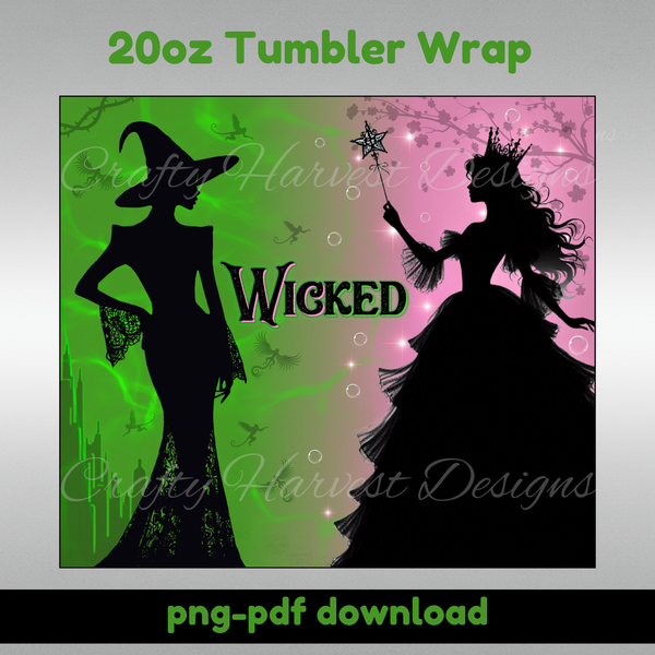 20oz tumbler wrap showcasing a silhouette of two iconic figures: a wicked witch against a glowing green background and a good fairy queen with a pink backdrop. Featuring the bold text ‘Wicked,’ this design is perfect for fans of enchanting themes and dramatic contrasts. Available in PNG and PDF formats.