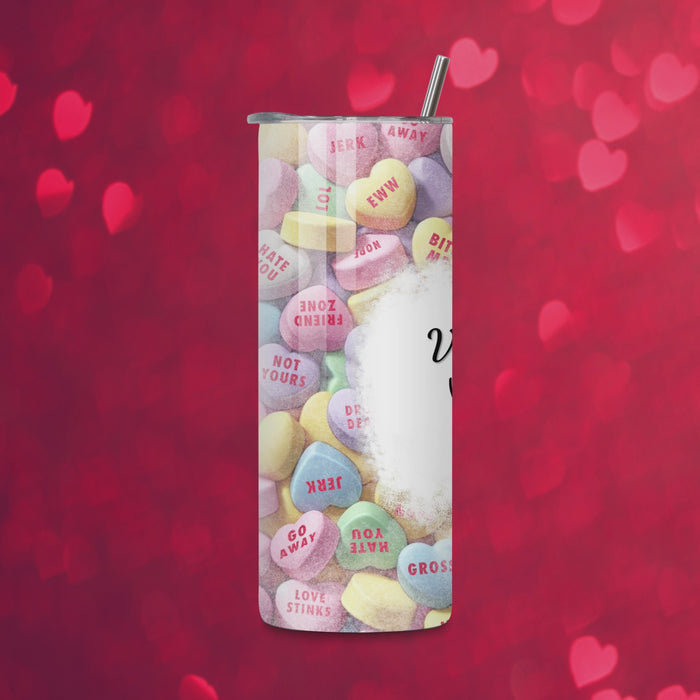 video 20oz skinny tumbler wrap featuring a sarcastic Valentine’s Day design with candy hearts and the text ‘Valentine’s Day Blah Blah Blah Drink.’ Includes a digital download in PNG and PDF formats.