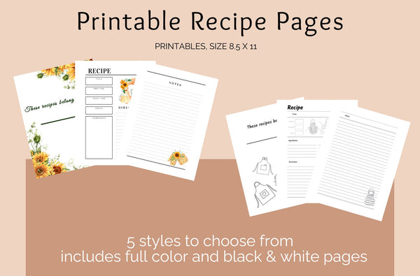 Printable Recipe Pages featuring five unique styles, available in full color and black-and-white options. Sized at 8.5 x 11 inches, these templates include sections for recipe titles, ingredients, directions, and notes. Perfect for creating a personalized recipe collection or organizing your favorite meals.”