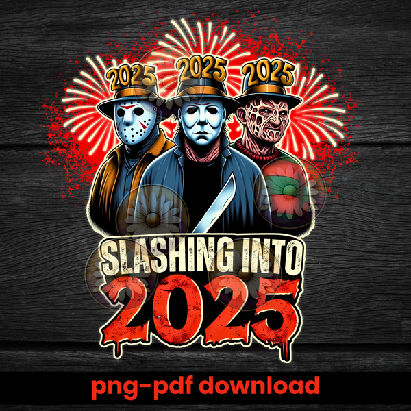 New Year-themed digital design featuring iconic slasher characters with ‘2025’ party hats against a backdrop of vibrant fireworks. The bold text reads ‘Slashing Into 2025’ in dripping red and white font. Perfect for crafting, apparel, or decorations for horror fans. Available as PNG and PDF downloads.