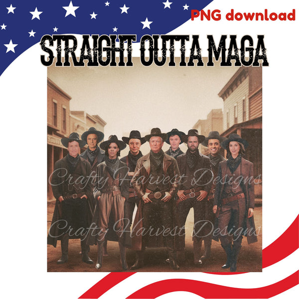 Vintage western-themed design featuring a group of characters styled as cowboys and cowgirls in a rustic town setting. The bold text ‘Straight Outta MAGA’ is displayed above, framed by an American flag-inspired banner. Ideal for novelty and themed projects. Available as a PNG download.